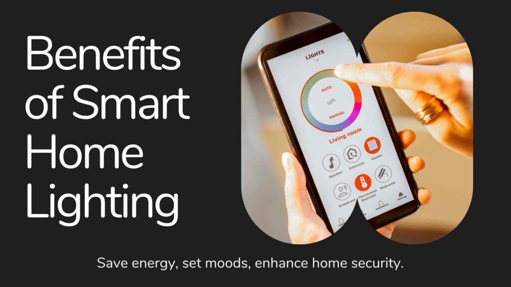 Benefits of smart home lighting