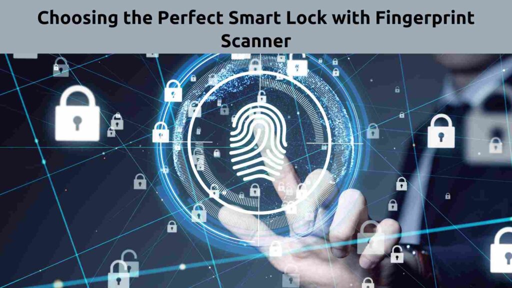 Finger Scanner Door Locks