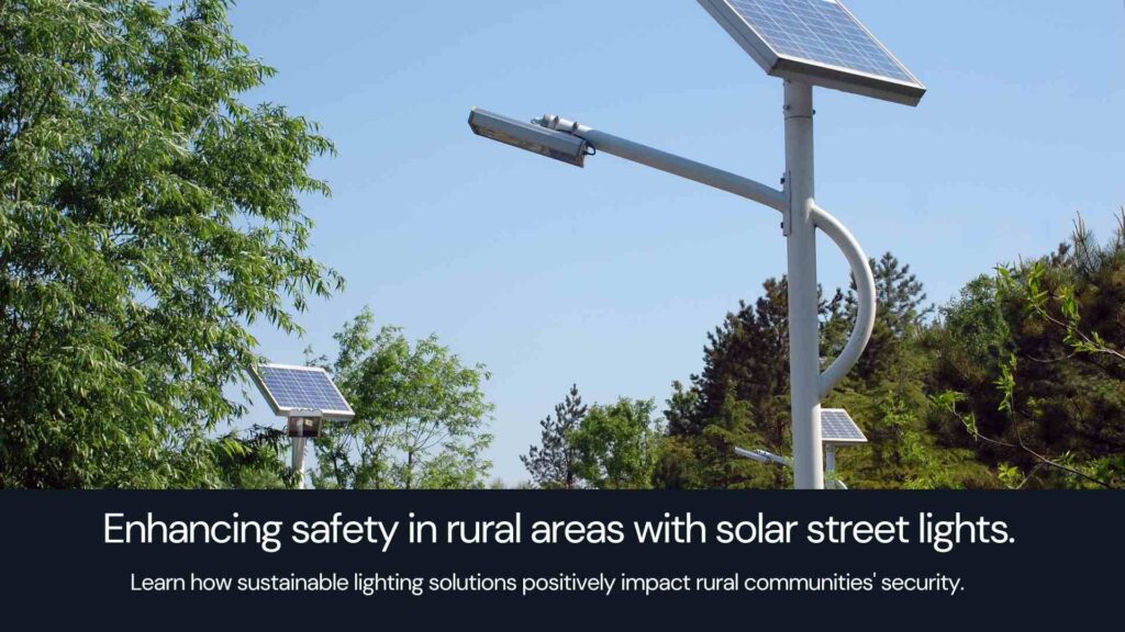 Benefits of Solar LED Light in Rural Areas