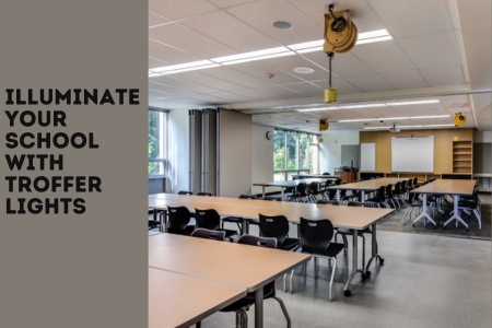 illuminate your school with troffer lights