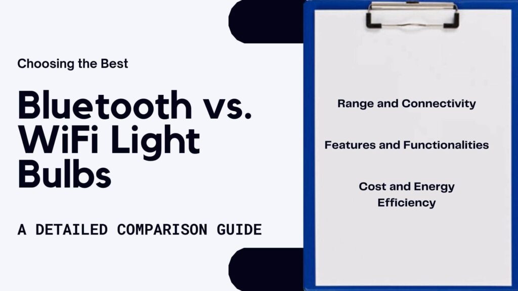 Bluetooth vs. WiFi Light Bulbs