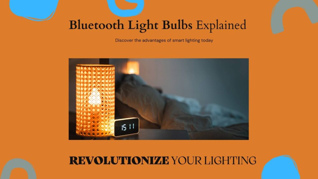 Key Features of Bluetooth Light Bulbs​