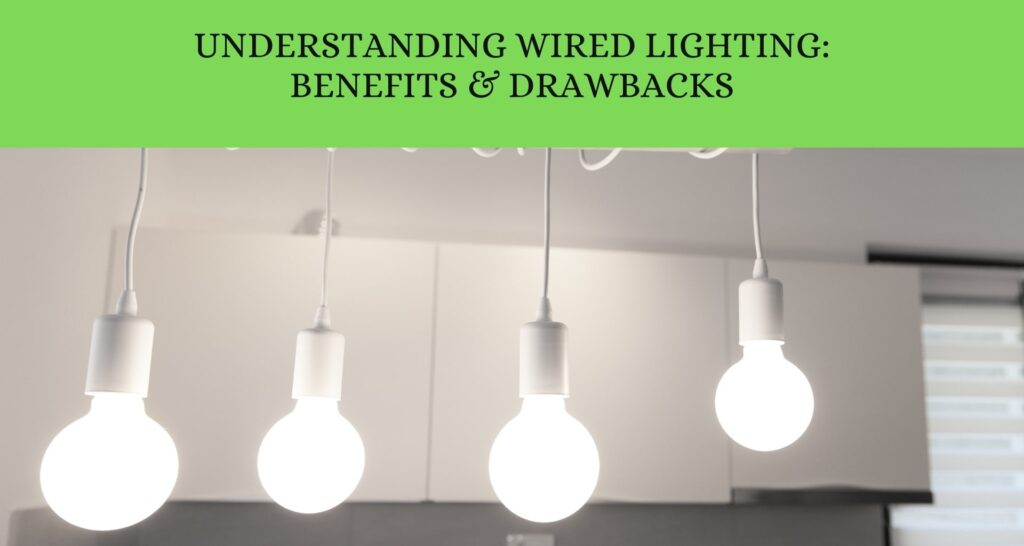 What is Wired Lighting