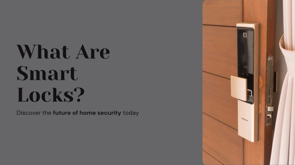 What Are Smart Locks